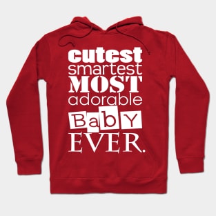 Cutest Ever! Hoodie